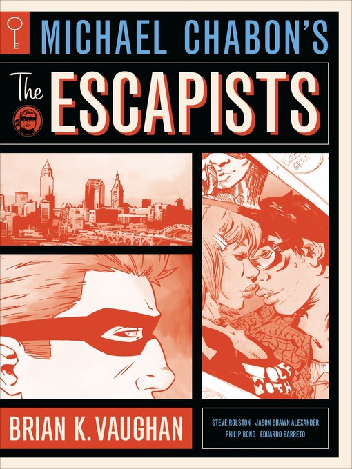 Title details for Michael Chabon's The Escapists by Michael Chabon - Available